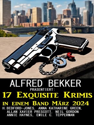 cover image of 17 Exquisite Krimis in einem Band März 2024